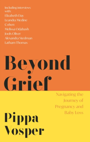 Beyond Grief - Pippa Vosper