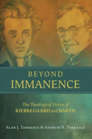Beyond Immanence - Archibald Andrew Torrance,Alan J Torrance