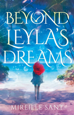 Beyond Leyla's Dreams - Mireille Sant