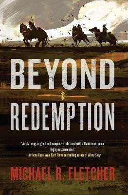 Beyond Redemption - Michael R. Fletcher