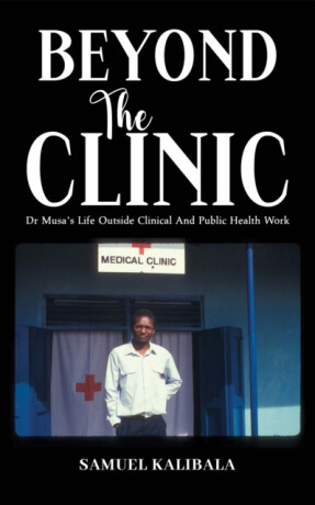 Beyond the Clinic - Samuel Kalibala