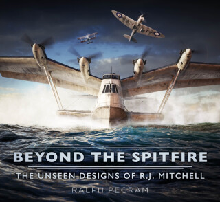Beyond the Spitfire - Ralph Pegram
