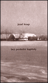 Bez poslední kapitoly - Josef Knap