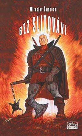 Bez slitování - Miroslav Žamboch