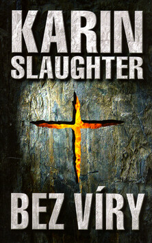 Bez víry - Karin Slaughter