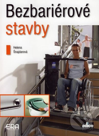 Bezbariérové stavby - Helena Šnajdarová