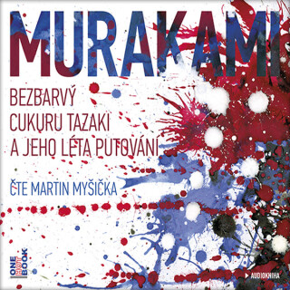 Bezbarvý Cukuru Tazaki a jeho léta putování - Haruki Murakami