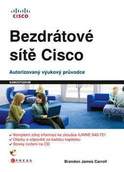 Bezdrátové sítě Cisco - Brandon James Carroll