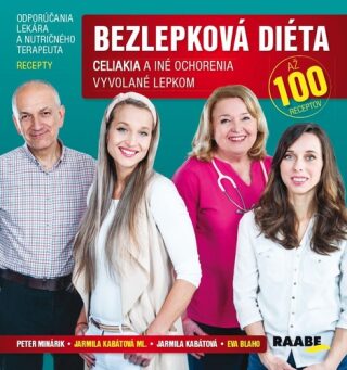 Bezlepková diéta + CD - Peter Minárik,Jarmila Kabátová,Jarmila ml. Kabátová