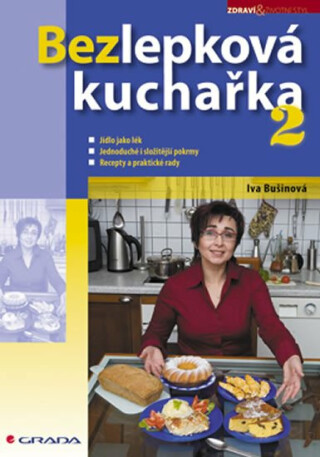 Bezlepková kuchařka 2 - Iva Bušinová