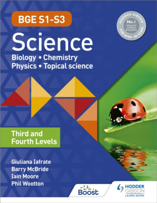 BGE S1â€“S3 Science: Third and Fourth Levels - Barry McBride,Phil Wootton,Iain Moore,Giuliana Iafrate