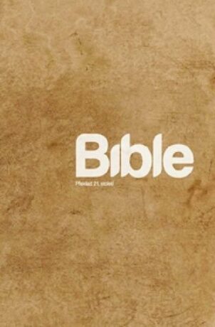 Bible Překlad 21. století  /paperback/ - neuveden
