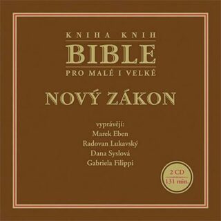 Bible pro malé i velké - Nový zákon - 2 CD - neuveden