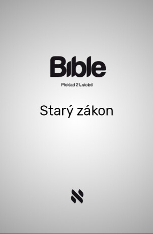 Bible - Starý Zákon - Alexander Flek a kolektiv- překlad