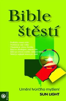 Bible štěstí - Sun Light,Sergej Michajlovič Neapolitánský