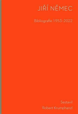 Bibliografie 1953-2022 - Jiří Němec