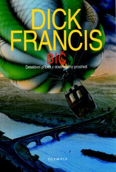 Bič - Dick Francis