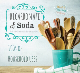 Bicarbonate of Soda - Jon Sutherland,Diane Sutherland,Liz Keevill,Kevin Eyres