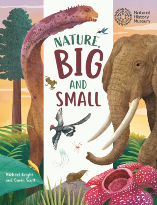 Big and Small: Nature, Big and Small - Michael Bright