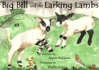 Big Bill and the Larking Lambs - 
