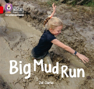 Big Mud Run - Clarke Zoë