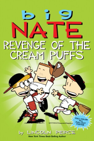Big Nate: Revenge of the Cream Puffs - Lincoln Peirce