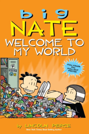 Big Nate Welcome to My World - Lincoln Peirce