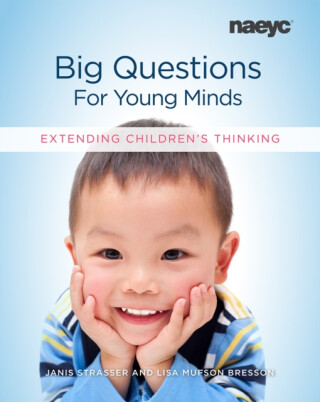 Big Questions for Young Minds - Janis Strasser,Lisa Mufson Bresson