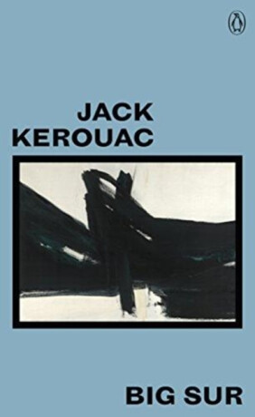 Big Sur - Jack Kerouac