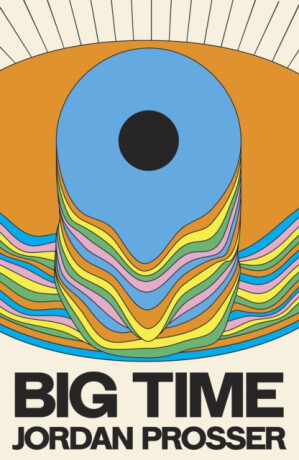 Big Time - Jordan Prosser