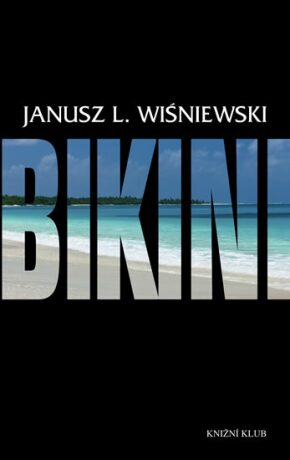 Bikini - Janusz L. Wiśniewski