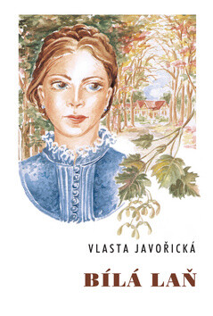 Bílá laň - Vlasta Javořická