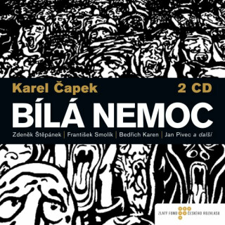 Bílá nemoc - Karel Čapek