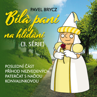 Bílá paní na hlídání (3.série) - Pavel Brycz