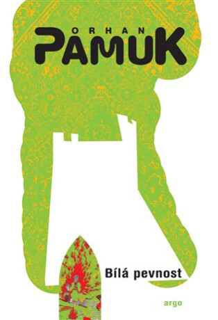 Bílá pevnost - Orhan Pamuk