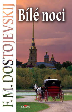 Bílé noci - F.M. Dostojevskij
