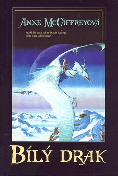 Bílý drak - Anne McCaffreyová,Lubomír Kupčík