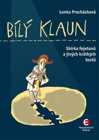Bílý klaun (Defekt) - Lenka Procházková