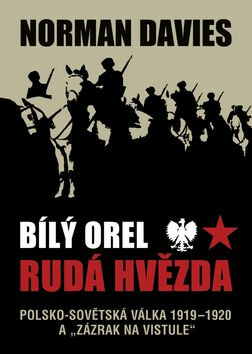 Bílý orel, rudá hvězda - Norman Davies