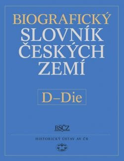 Biografický slovník českých zemí, 12. sešit, D–Die -  Pavla Vošahlíková a kolektiv