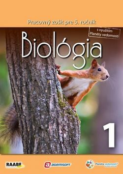 Biológia Pracovný zošit pre 5. ročník 1 - Jana Višňovská,Monika Rúžeková