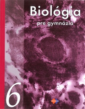 Biológia pre gymnáziá 6 - Katarína Ušáková,Vladimír Vanko,Juraj Kuchárek