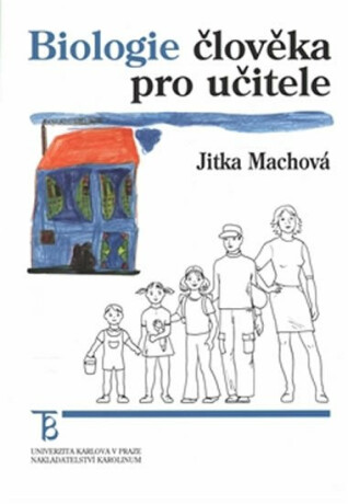 Biologie člověka pro učitele - Jitka Machová
