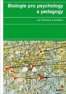 Biologie pro psychology a pedagogy - Jan Šmarda