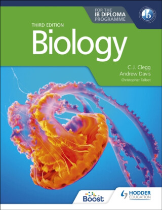 Biology for the IB Diploma Third edition - Davis Andrew,Clegg C. J.