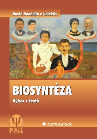 Biosyntéza - David Boadella,Jacqueline A. Carletonová,Esther Frankelová,Eunice Rodriguesová