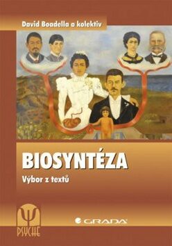 Biosyntéza - David Boadella, Jacqueline A. Carletonová, Esther Frankelová, Eunice Rodrigue...