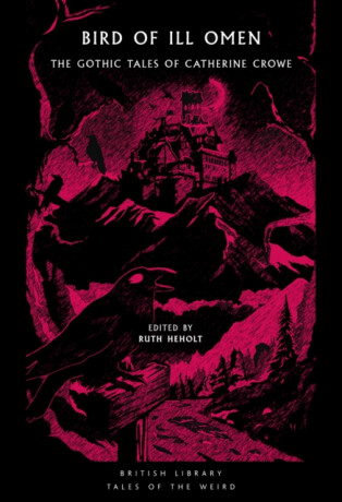 Bird of Ill Omen - Catherine Crowe