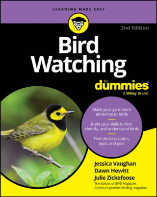 Bird Watching For Dummies - Dawn Hewitt,Julie Zickefoose,Jessica Vaughan
