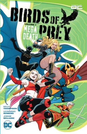 Birds of Prey Vol. 1 - Kelly Thompson,Leonardo Romero